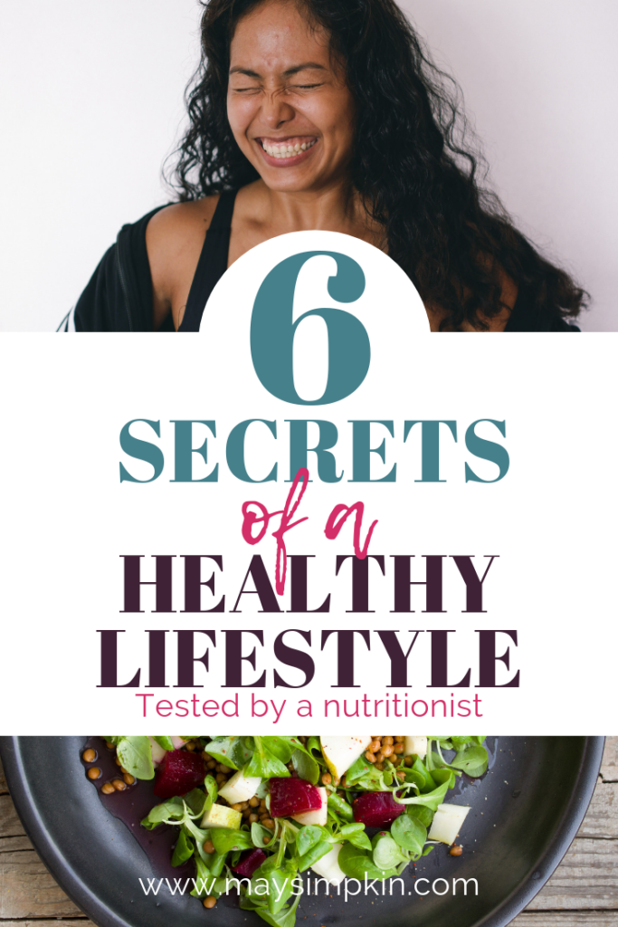 6 secrets to a healthy lifestyle