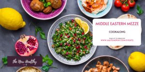 Middle Eastern Mezze Cookalong
